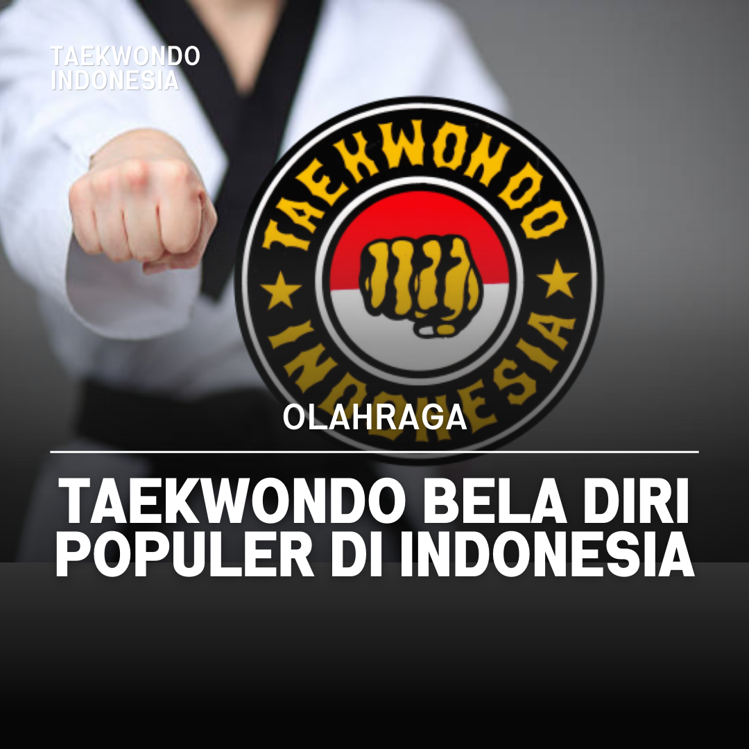 Kejuaraan Dunia Taekwondo: Puncak Prestasi dalam Seni Bela Diri Taekwondo Indonesia Dojang spipatkediri
